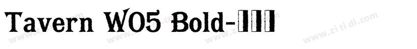 Tavern W05 Bold字体转换